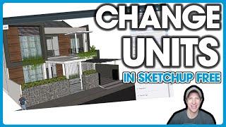 How to CHANGE UNITS in SketchUp Free!