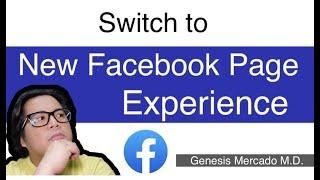 How to switch Classic Facebook Page to New Page Experience? (Old Facebook Page to New Facebook Page)