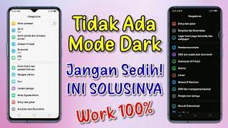 Hp Android Kamu Tidak Bisa Mode Gelap Hitam Atau Dark Mode Ini Solusinya