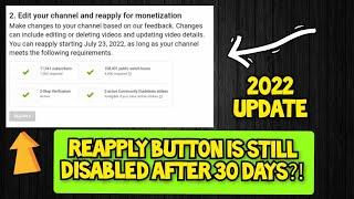 Fixing Monetization Reapply button that is still disabled even after 30 days| 2022 updated