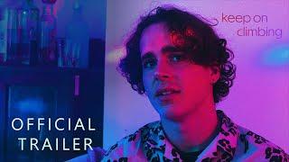 KEEP ON CLIMBING | Official Trailer (2022)