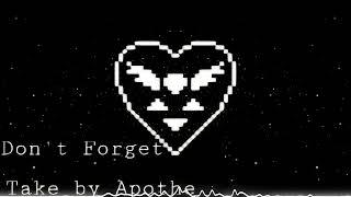 Deltarune Don't Forget (Apothed}