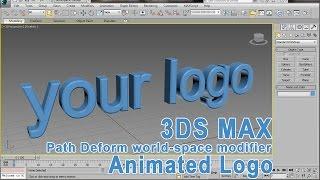 3DS Max Path Deform Modifier – Logo Animation