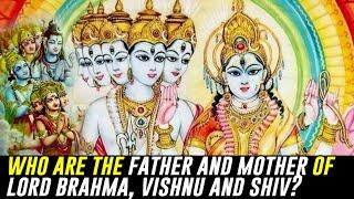 Who Are The Father And Mother Of Lord Brahma, Vishnu And Shiva? (Kabir Panth)