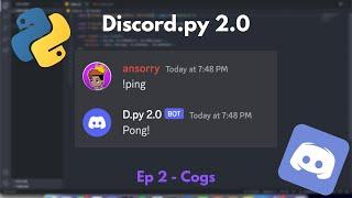 Discord.py 2.0 - Episode 2 - Cogs