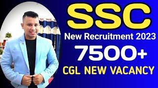 SSC New Recruitment 2023 || SSC CGL Recruitment 2023 || SSC CGL Vacancy 2023
