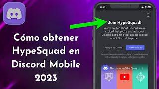 Cómo obtener HypeSquad en Discord Mobile 2024