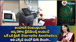 Eternelle Aesthetics | Plastic Surgery Clinic Tour | Dr. Maalavika Appasani | TeluguOneHealth