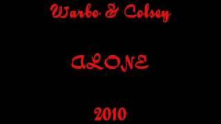 WARBO & COLSEY - ALONE - 2010