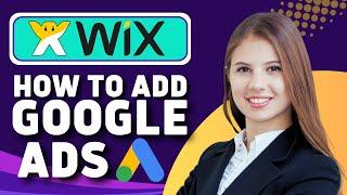 How to Add Google Ads to Wix (Wix Website Tutorial)