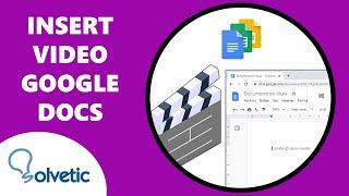 How to Insert Video Google Docs ️