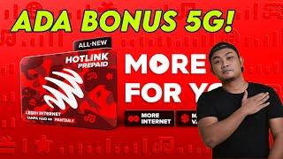 Adakah Hotlink Prepaid 45 Berbaloi Sebab Dah Ready 5G Plus Bonus 5G Data?