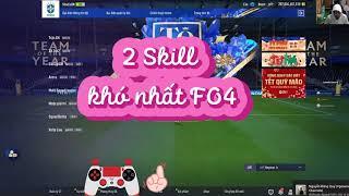 Top 2 skill Fifa online 4 khó nhất