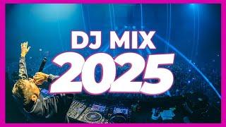 DJ MIX 2025 - Mashups & Remixes of Popular Songs 2025 | DJ Disco Songs Remix Club Music Mix  2024 