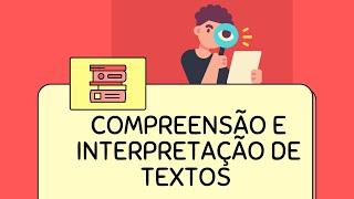 Compreensão e Interpretação Textual + Dicas I Português On-line