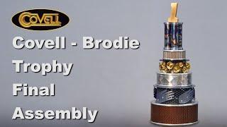 Assembling the Covell - Brodie Trophy