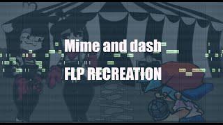 FNF Mime and dash FLP RECREATION [FRIDAY NIGHT FUNKIN] +FLP