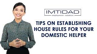 Tips On Establishing House Rules For Your Domestic Helper