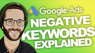 TUTORIAL: NEGATIVE Keywords Google Ads 2023