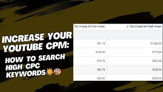 Increase Your Youtube CPM: How To Search High CPC Keywords  