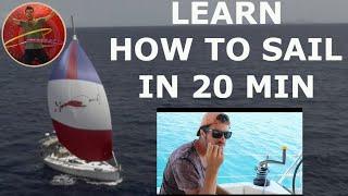 Learn How To Sail in 20 min