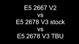 Xeon E5 2678v3 stock vs. Xeon E5 2678v3 TBU vs. Xeon E5 2667v2. (5 games, 3 synthetic benchmarks).