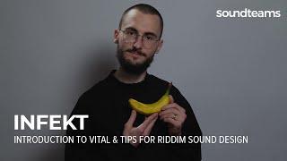 INFEKT: Introduction to Vital & Tips for Riddim Sound Design l Music Production Masterclass