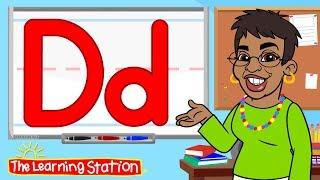 Learn the Letter D  Phonics Song for Kids  Learn the Alphabet  Kids Songs by The Learning Station