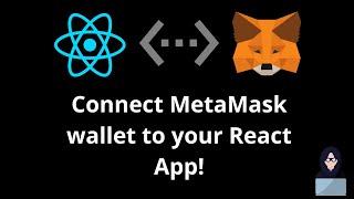 Connect MetaMask with React App!