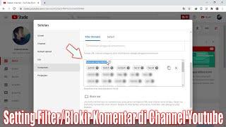 Cara dan fungsi mengaktifkan "Filter komentar" pada channel youtube di Creator studio