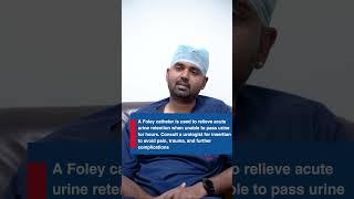 Foley Catheter: Relief for Urinary Retention