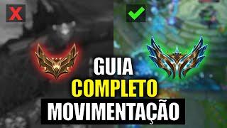 COMO se MOVER como um CHALLENGER: GUIA COMPLETO de MOVIMENTAÇÃO no LOL