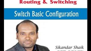 Switch Basic Configuration - Video By Sikandar Shaik || Dual CCIE (RS/SP) # 35012