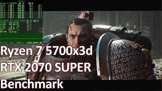 【Warhammer 40,000: Space Marine 2】Ryzen 7 5700x3d + RTX 2070 SUPER High Settings Preset Benchmark