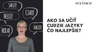 Učíte sa cudzie jazyky? Takto je to efektívnejšie