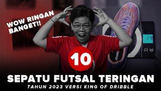 10 Sepatu Futsal Teringan Tahun 2023 Versi King Of Dribble