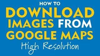 How to Download an Image from Google Maps (2 Ways)