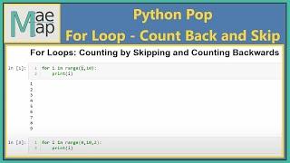 Python Pop: For Loop- Count Backwards and Skips