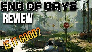 Is End Of Days Good, Buy Now Or Wait? A New Open World Survival Zombie Game