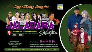 Live Streaming JALADARA Selection - Live Ds Pabedilan wetan  Jum'at 6 Desember 2024