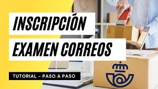 Cómo inscribirse al examen de Correos  - Explicado paso a paso 