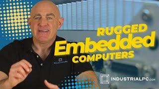 Rugged Industrial Embedded Computers: What You Need to Know