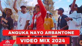 ANGUKA NAYO ARBANTONE VIDEO MIX 2024 BY DJ FREAKY,FT WADAGLIZ,BREEDER LW,TISPY GEE,GODY TENNOR