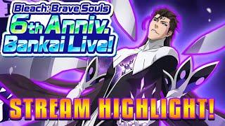 6TH ANNIVERSARY BANKAI LIVESTREAM REACTION STREAM HIGHLIGHT! Bleach Brave Souls