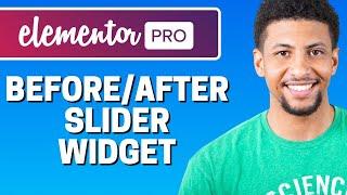 How To Add Before After Slider To Elementor 2021