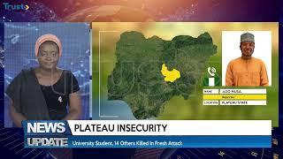 News Update: Protest in Plateau as gunmen begin fresh attack + more stories | 4PM 19/04/2024