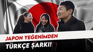 JAPON YEĞENİMDEN TÜRKÇE ŞARKI! / Türkçe bilmeden söylüyor!