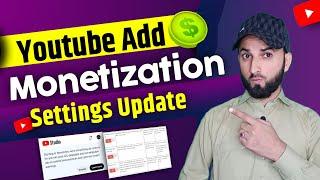 Youtube ad monetization new settings update | Update Type Of Add In Bulk |Upcoming Ad Control Change