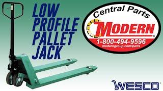 Wesco CPII Lowboy Pallet Jack | Low Profile Design | Modern Central Parts