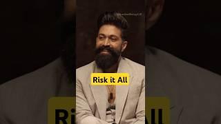 KGF Yash on Risks in Life #kgf3 #yash #motivation #yash19update #life #toxic